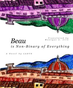 Beau is Non-Binary of Everything (ENG Edition)