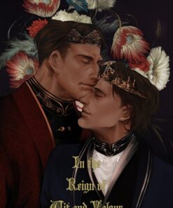 In the Reign of Wit and Valour