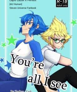 You're all I see