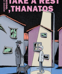 Take a rest, Thanatos #อย่าไปทางนั้น