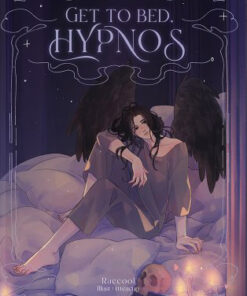 Get to bed, Hypnos #ตื่นเถอะฮิปนอส