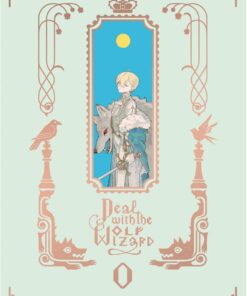 Deal with the Wolf Wizard Vol.0