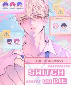 Switch or Die (Debut or Die Fanbook)