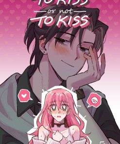 TO KISS or not TO KISS