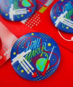 【PRE-ORDER】 Hail Mary badge l Project Hail Mary (shipment within November)